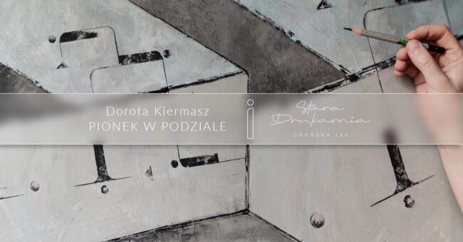 Wystawa w Starej Drukarni w Łodzi